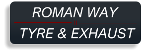 ROMAN WAY  TYRE & EXHAUST